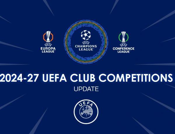 Νέοι τρόποι διεξαγωγής για τις ευρωπαϊκές διοργανώσεις της UEFA μετά το 2024: Όλα όσα πρέπει να γνωρίζετε